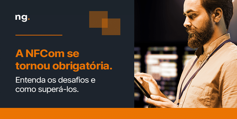 NFCom: o que muda na prática